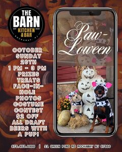 Paw-Loween
OCTOBER  
SUNDAY  
26TH  
1 PM – 3 PM  
PRIZES  
TREATS  
FACE-IN-HOLE  
PHOTOS  
COSTUME  
CONTEST  
$2 OFF  
ALL DRAFT  
BEERS WITH  
A PUP!