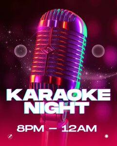 KARAOKE NIGHT. 8PM-12AM