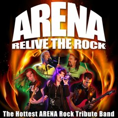 ARENA RELIVE THE ROCK. the hottest arena rock tribute band