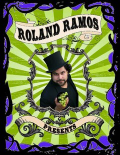 roland ramos presents. picture of performer holding grapes with a hat on.