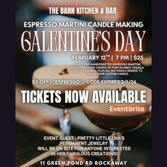 THE BARN KITCHEN & BAR

ESPRESSO MARTINI CANDLE MAKING

GALENTINE'S DAY

FEBRUARY 12TH | 7 PM | $25

ENJOY ONE HANDCRAFTED ESPRESSO MARTINI,
FEATURING YOUR CHOICE OF PANTALONES TEQUILA
OR ASPEN VODKA, PLUS ALL MATERIALS NEEDED TO
CREATE YOUR CUSTOM CANDLE.

SPECIAL GUEST: Pretty Little Links <br>
Permanent Jewelry 

TICKETS NOW AVAILABLE

Eventbrite

11 GREEN POND RD ROCKAWAY

EARLYGAL CODE: ESPRESSO
FOR $5 OFF EXPIRES 2/1/26<br><br>

<a href="https://www.eventbrite.com/e/1979060621594?aff=oddtdtcreator" aria-label="PURCHASE TICKETS - CLICK HERE - Leaving current domain. Redirecting to www.eventbrite.com. Policies may differ on accessibility, security, and privacy." target="_blank" rel="noopener noreferrer">PURCHASE TICKETS - CLICK HERE</a>