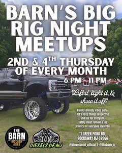 Barns Big Rig Night Meetups. 2nd & 4th Thursday of every month. 6pm-11pm. Lift it, light it, & show it off! Family-friendly vibes only-lets keep things respectful and fun for everyone. Safety must remain a top priority for everyone involved. 11 Green Pond Rd. Rockaway, NJ 07866. @dieselsofnj_official. @thebarn_nj_. The Barn Logo. Diesels of NJ logo.